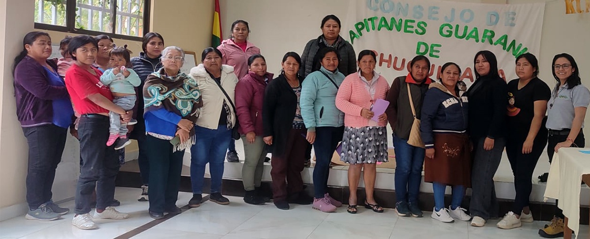 Mujeres guaraníes del Chaco Chuquisaqueño construyen agenda estratégica con enfoque territorial y de género
