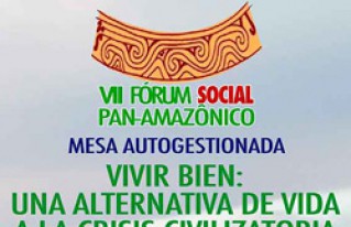 En el VII Foro Pan Amazónico, Bolivia debatirá sobre el Vivir Bien como alternativa a la crisis civilizatoria