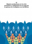Mujeres productoras en la crisis económica y ambiental tras el auge de la quinua en el altiplano sur de Bolivia