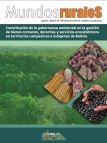 Mundos Rurales No. 16: “Contribución de la gobernanza ambiental en la gestión de bienes comunes, derechos y servicios ecosistémicos en territorios campesinos e indígenas de Bolivia”