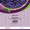INFORME FINAL: EVALUACIÓN DE LA CADENA DE VALOR DEL ASAÍ EN BOLIVIA