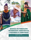 Manual de programa formativo en derechos, democracia y desarrollo territorial.