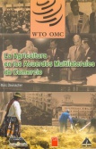 La agricultura en los acuerdos multilaterales de comercio