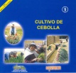 Cultivo de cebolla. Agricultura Sostenible, Nº 9
